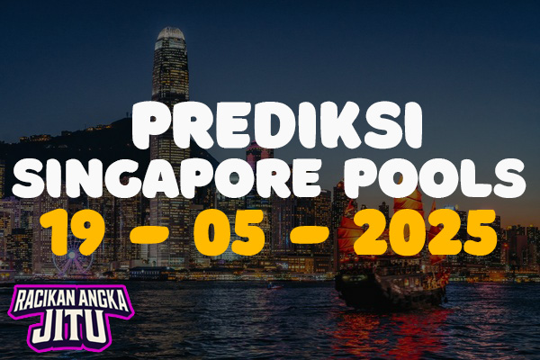 prediksi togel singapore pools hari ini 19 mei 2025